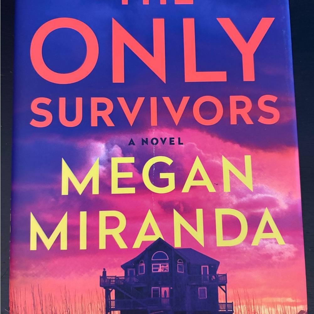 The Only Survivors by Megan Miranda